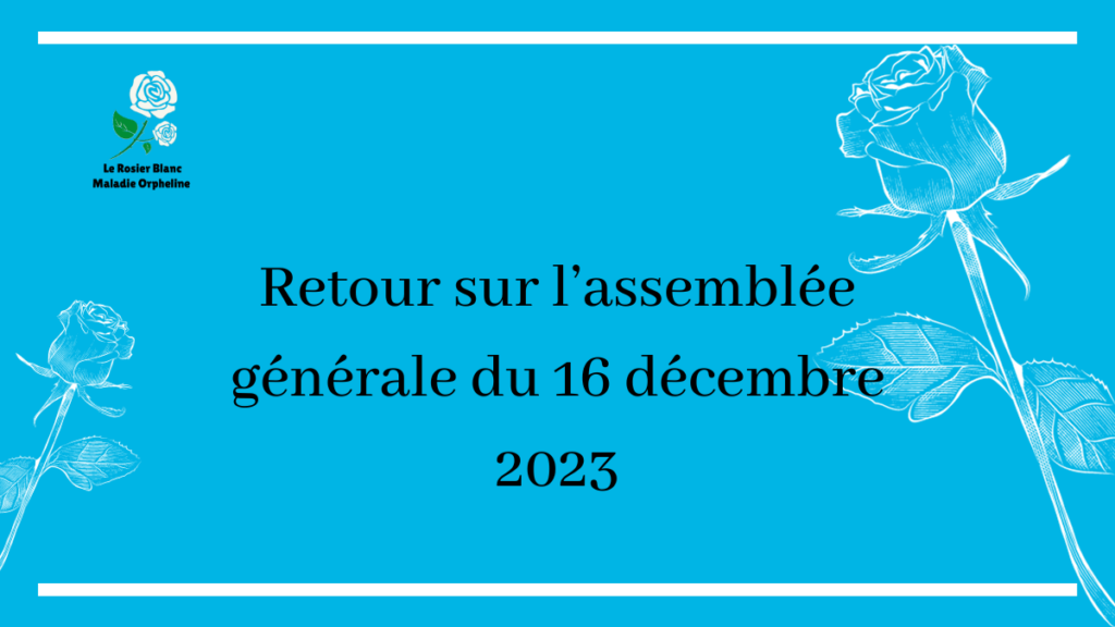 Assemblée générale association le rosier blanc