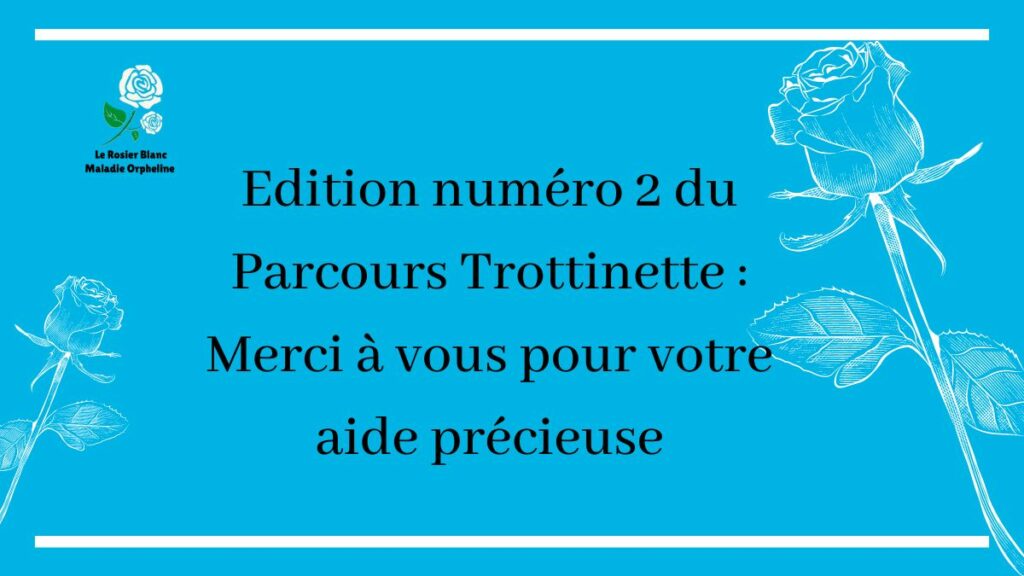 Edition numéro 2 du Parcours Trottinette : Merci à vous pour votre aide précieuse