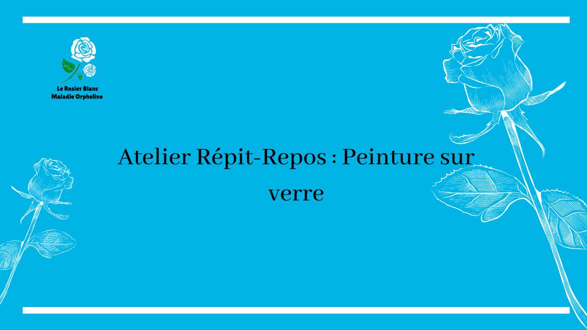 Atelier Répit-Repos : Peinture sur verre