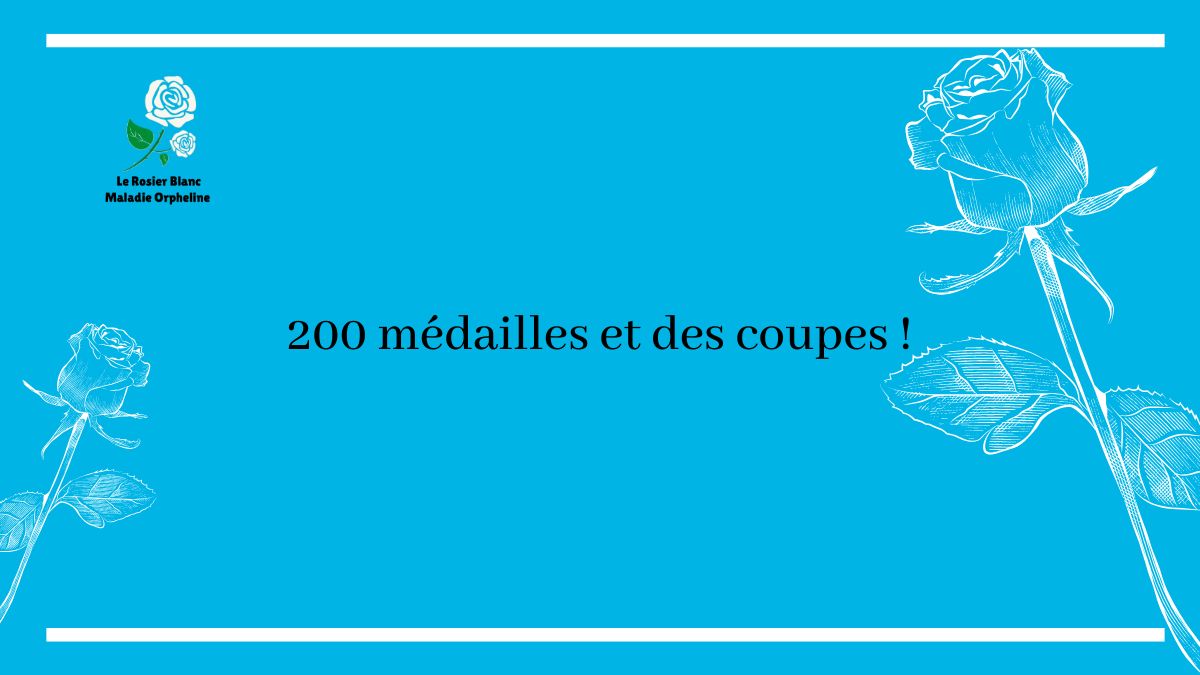 200 médailles et des coupes !