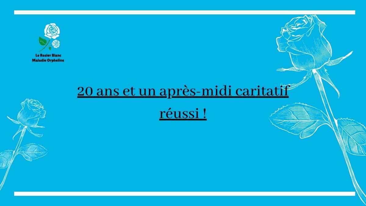 20 ans et un après-midi caritatif réussi !