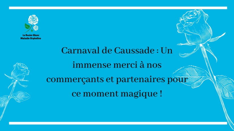 Carnaval de Caussade : Un immense merci à nos commerçants et partenaires pour ce moment magique !